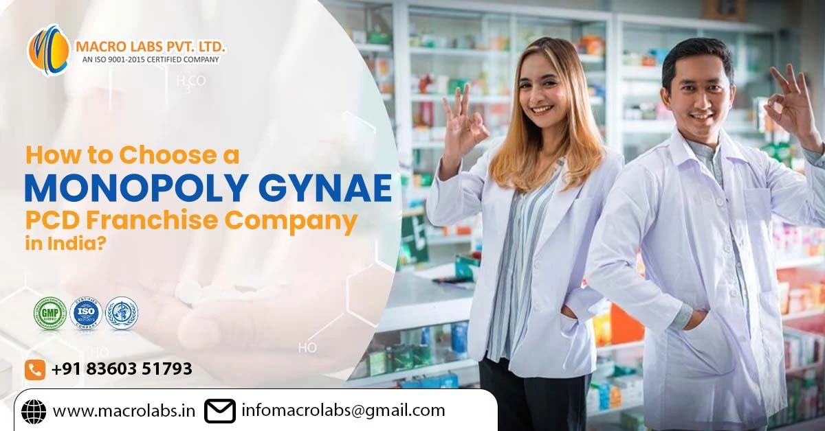Monopoly Gynae PCD Franchise Company in India Macro Labs
